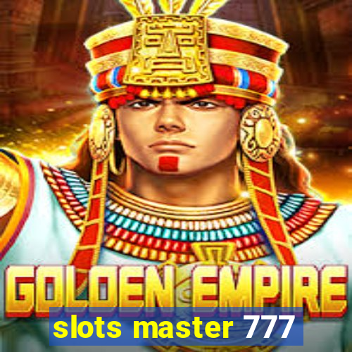 slots master 777